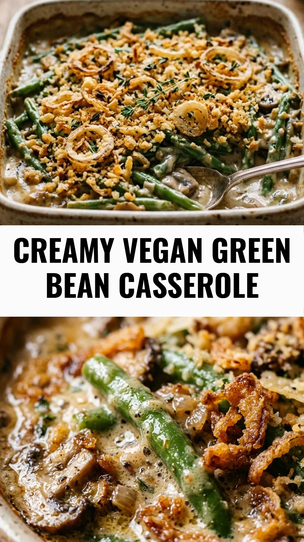 Creamy Vegan Green Bean Casserole